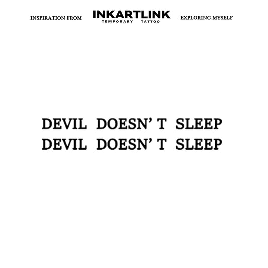 Devil donsnot sleep
