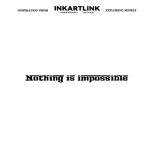 NOTHING IS IMPOSSIBALE