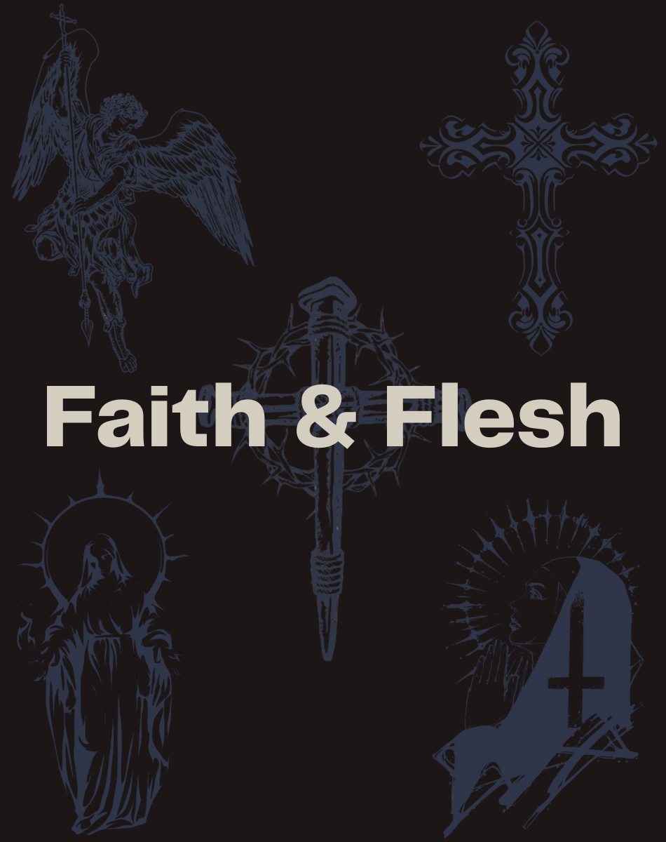 Faith & Flesh