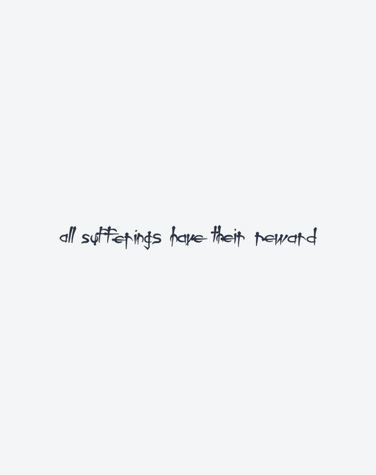 all sufferings have their reword