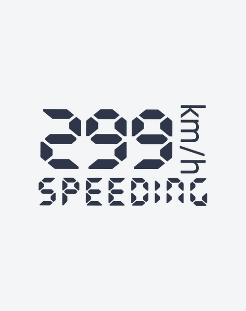 299 KM/H Speeding Digital